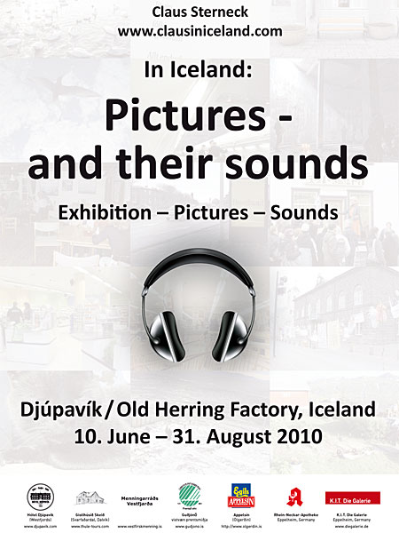 Djúpavík. Exhibition "Pictures - and their sounds" in the old herring factory. - Poster for the exhibition. (20 June 2010)