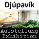 Ausstellung "Different III" in Djúpavík (1. Juni bis 22 September 2012)