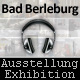 2011 – Bad Berleburg. "Bilder  und ihre Geräusche". (12.09. bis 21.10.2011)