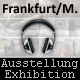 2011 – Frankfurt/Main (Germany) "Pictures - and their sounds" (7. till 16 Oct. 2011)